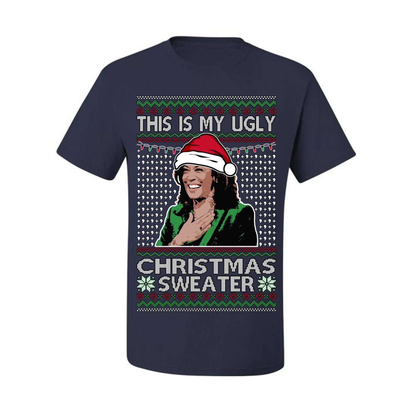 This Is My Ugly Sweater, Funny Santa Anti Kamala Harris, Political Ugly Christmas Sweater Ugly Christmas Men's T-Shirt