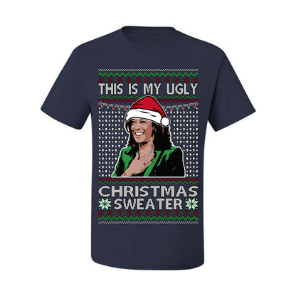 This Is My Ugly Sweater, Funny Santa Anti Kamala Harris, Political Ugly Christmas Sweater Ugly Christmas Men's T-Shirt