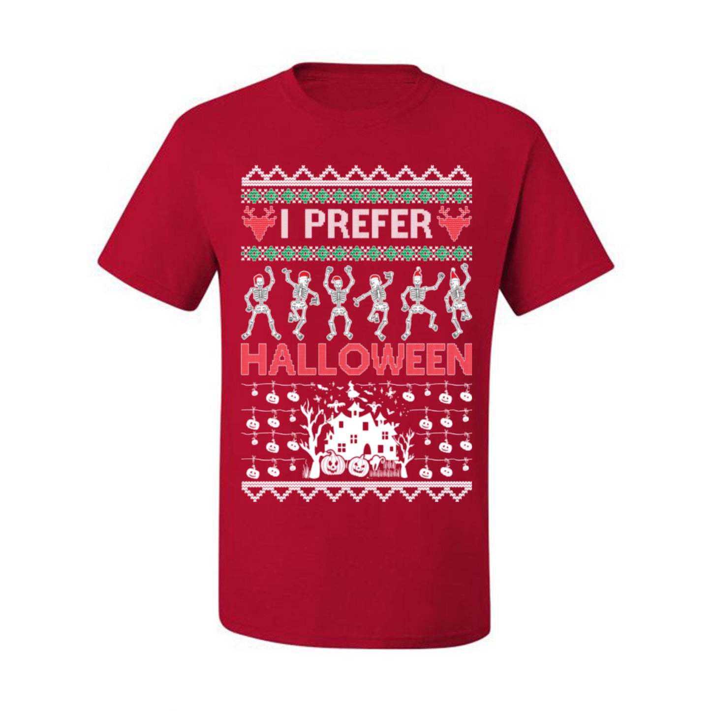 I Prefer Halloween Funny, Fall Autumn Fan Xmas Haunted House Skeleton, Spooky Ugly Christmas Sweater Ugly Christmas Men's T-Shirt