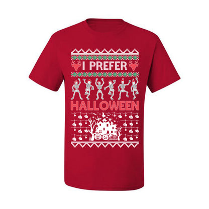 I Prefer Halloween Funny, Fall Autumn Fan Xmas Haunted House Skeleton, Spooky Ugly Christmas Sweater Ugly Christmas Men's T-Shirt