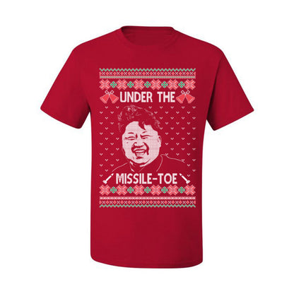 Under the Missle Toe, Funny Mistletoe Xmas Pun North Korea Dictator Kim, Ugly Christmas Sweater Ugly Christmas Men's T-Shirt