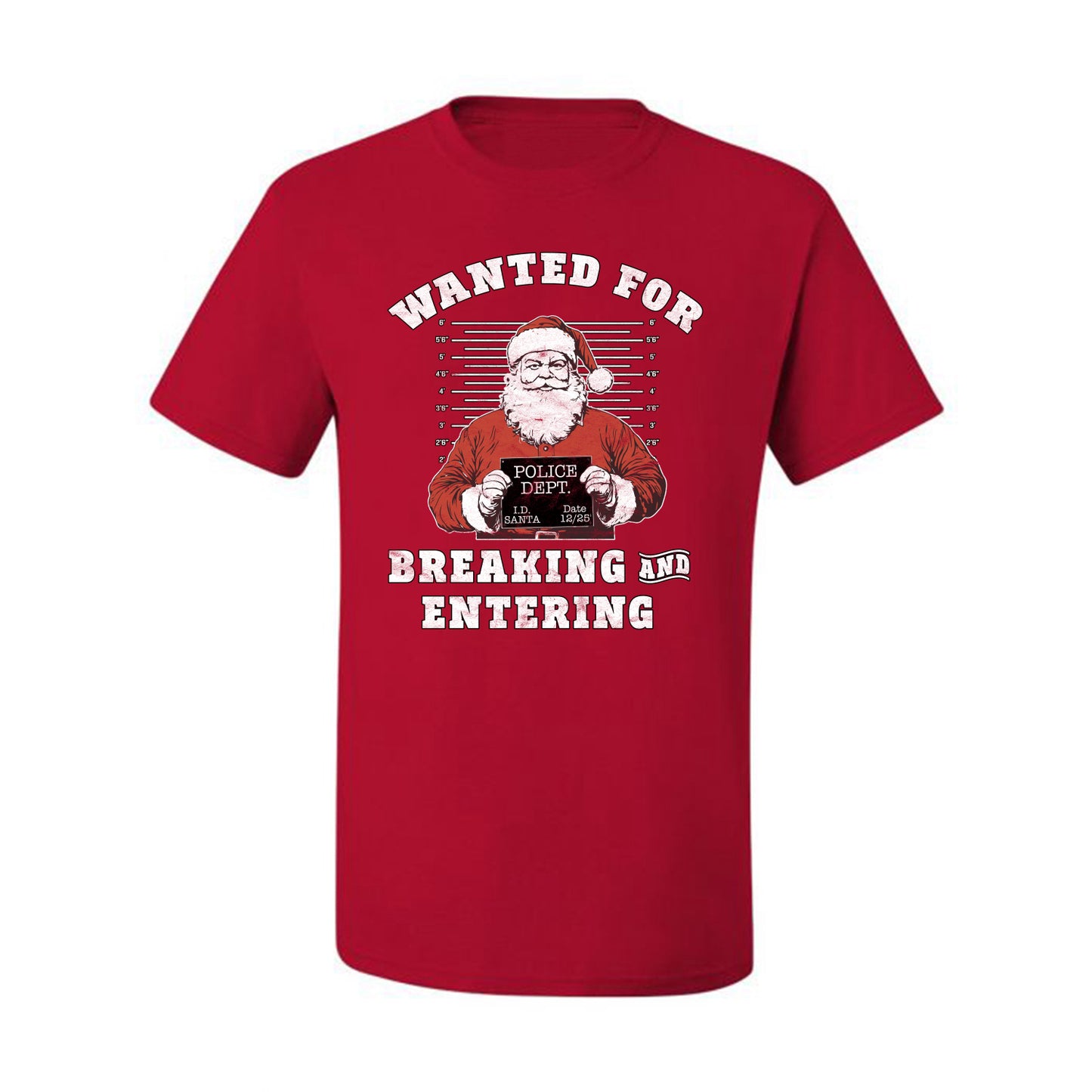 Wanted for Breaking and Entering | Funny Santa Claus Christmas Eve Police Mugshot Ugly Christmas Men's T-Shirt