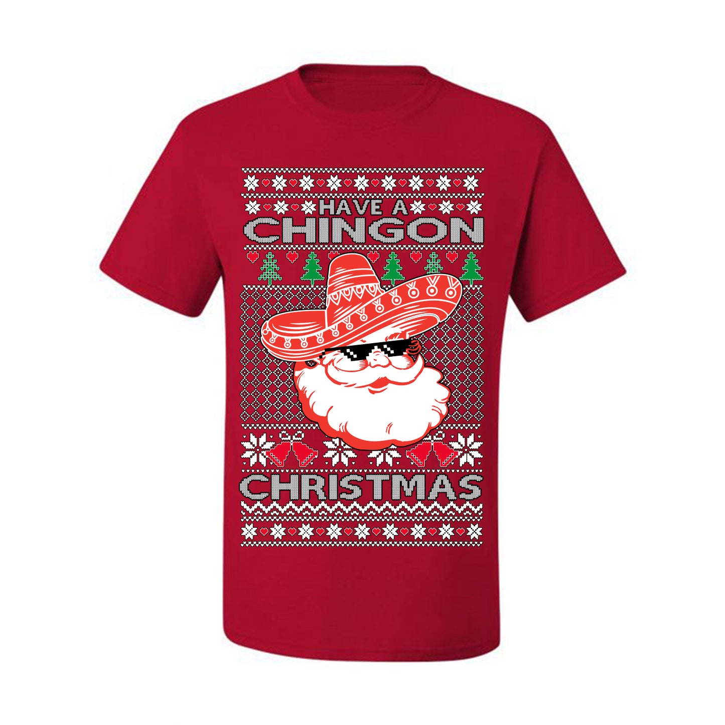Have a Chingon Christmas, Funny Spanish Song Latin Pop Music Lyrics Saying, Ugly Christmas Sweater Ugly Christmas Men's T-Shirt