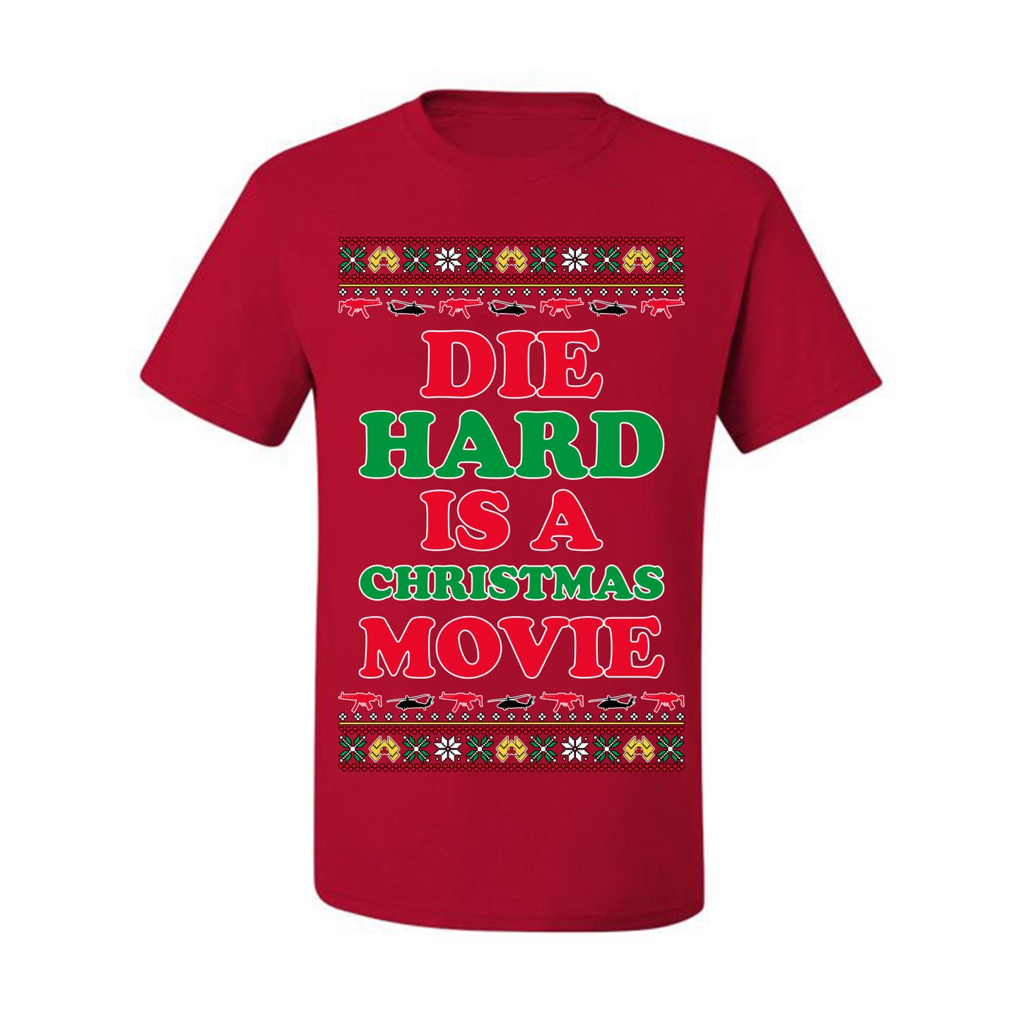 Die Hard is a Christmas Movie Classic, McClane Hans Nakatomi Plaza Xmas Party Holiday Movies, Ugly Christmas Sweater Crewneck Sweatshirt Ugly Christmas Men's T-Shirt