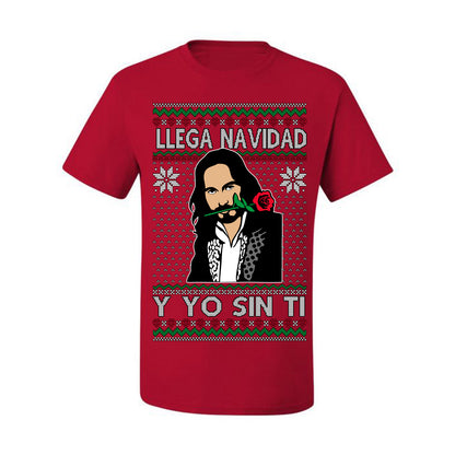 Llega Navidad Y Yo Sin Ti Christmas Is Coming, Marco Mexican Pop Star Mexico Music Michoacán Ugly Christmas Sweater Ugly Christmas Men's T-Shirt