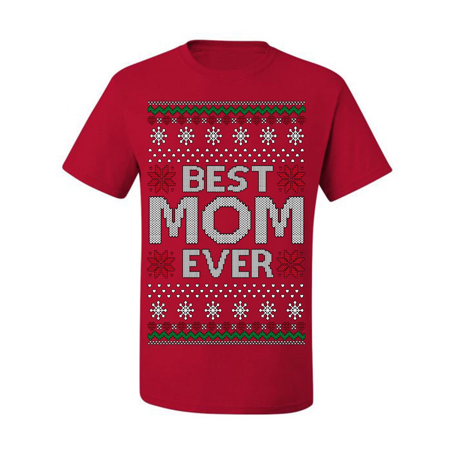 Best Mom Ever Classic Xmas Winter Holidays Ugly Christmas Sweater Ugly Christmas Men's T-Shirt