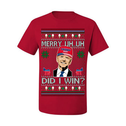 Merry Uh Did I Win? Funny Confused Joe Biden, Liberal Democrats Election 2024 Ugly Christmas Sweater Ugly Christmas Men's T-Shirt