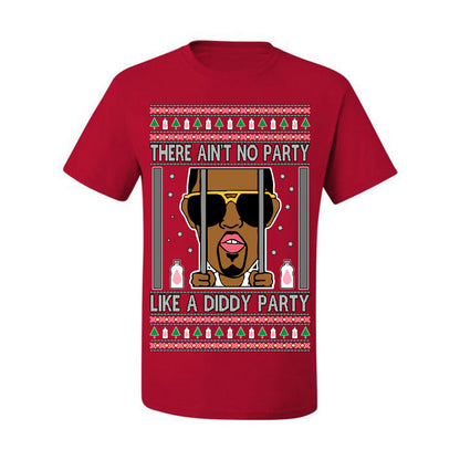 There Ain't No Party Like a Diddy Party, Viral Meme Trendy Baby Oil Crazy Parties Funny Classic Ugly Christmas Sweater Ugly Christmas Men's T-Shirt