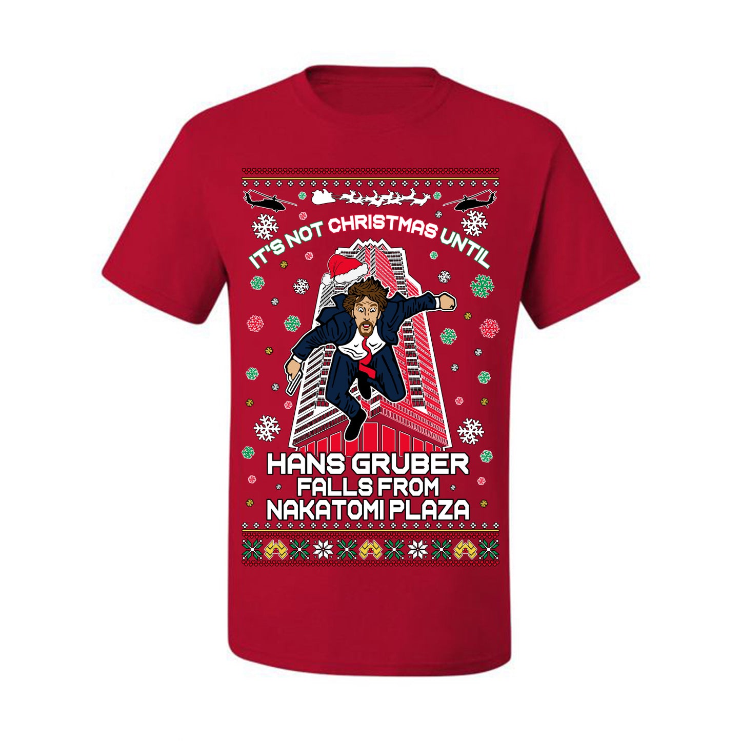 It's Not Christmas Until Hans Gruber Falls From Nakatomi Plaza, Color Design Skyscraper LA Falling Iconic 80s Xmas Movie Ugly Christmas Sweater Ugly Christmas Men's T-Shirt