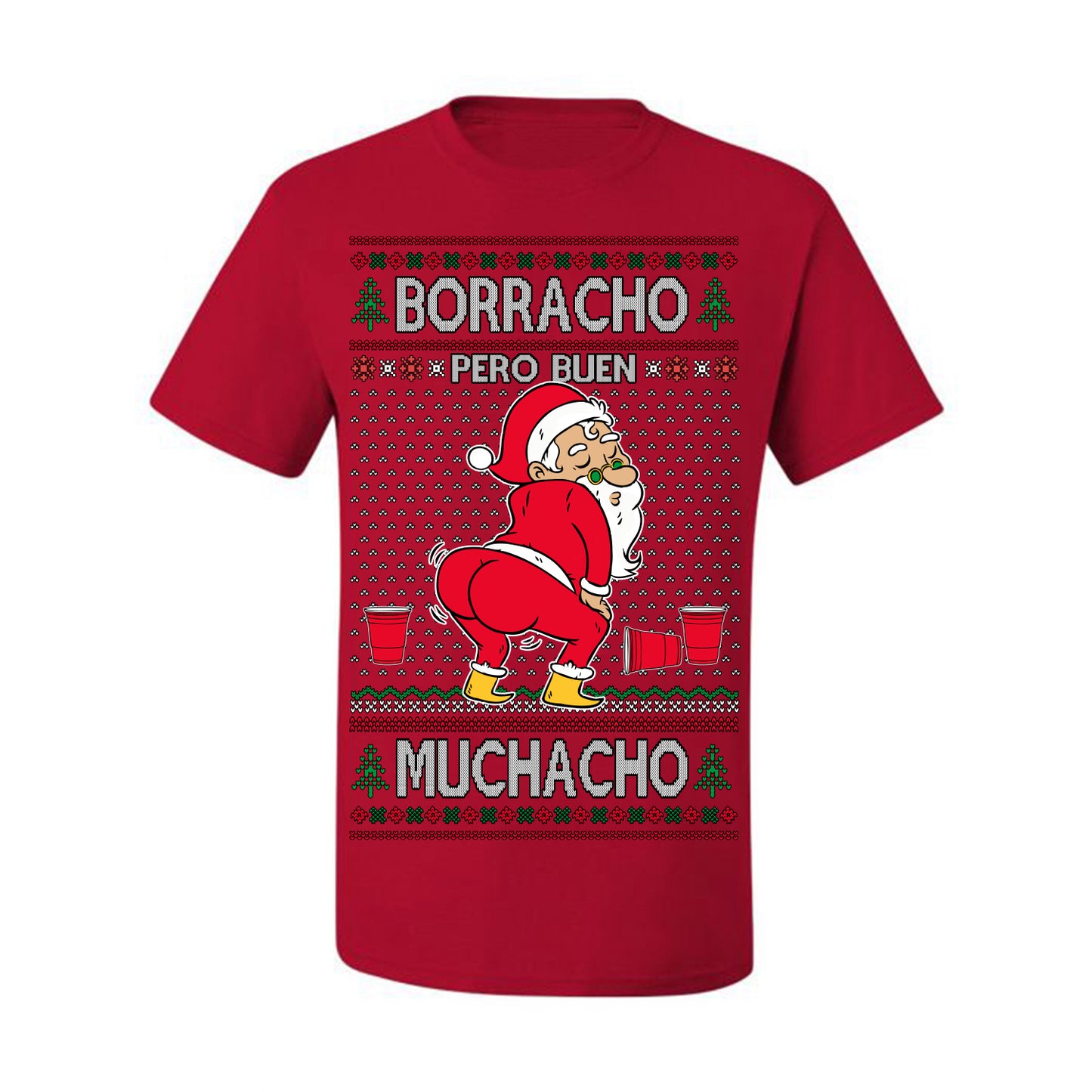 Borracho Pero Buen Muchacho Bebida Alcohol Drunk But a Good Boy, Espanol Ropa Sueter Navideno Cerveza, Funny Ugly Christmas Sweater Ugly Christmas Men's T-Shirt