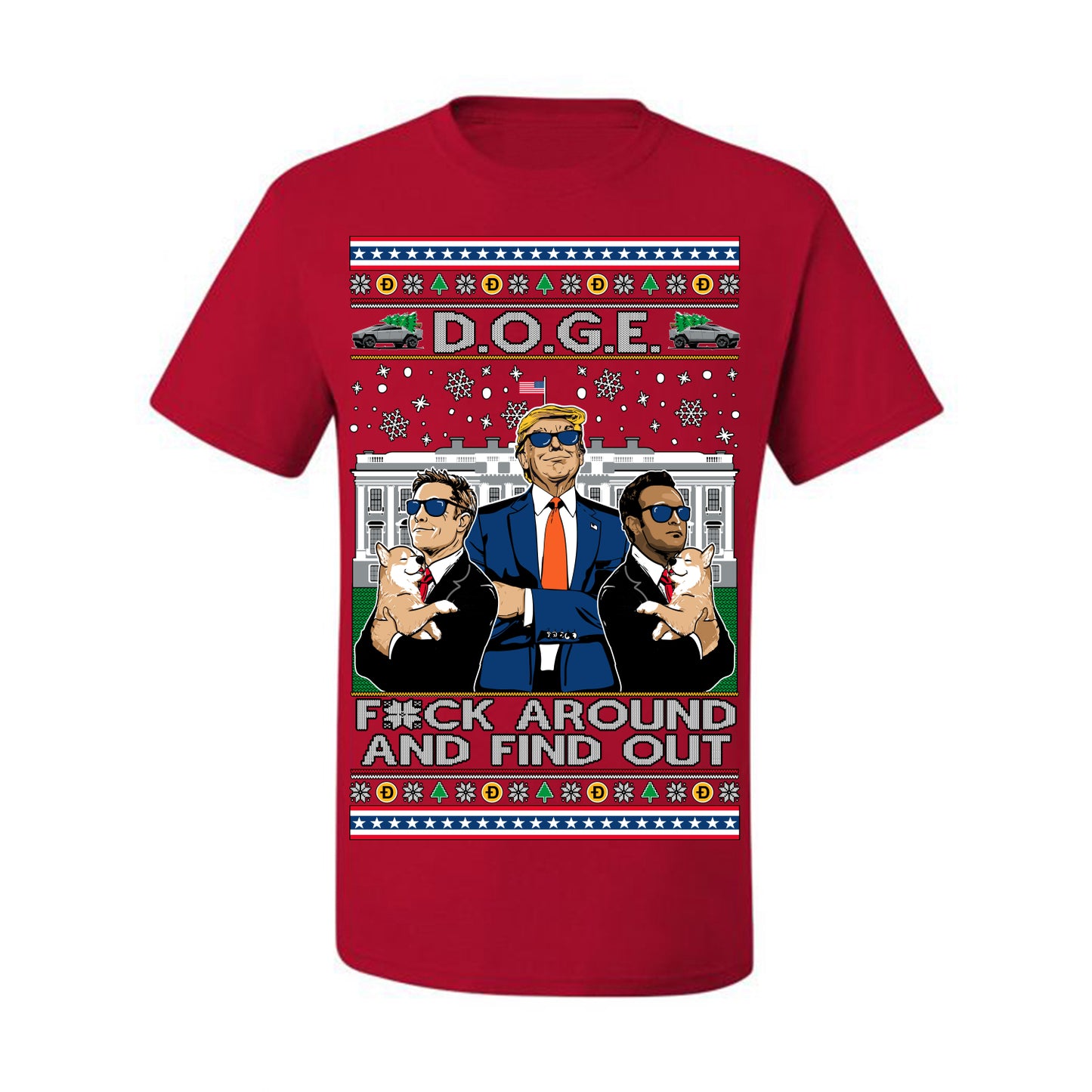 Doge F Around and Find Out Donald Trump Elon Vivek, Department of Govenmental Efficiency D.O.G.E. Republicans MAGA Ugly Christmas Sweater Ugly Christmas Men's T-Shirt