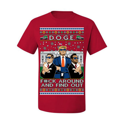 Doge F Around and Find Out Donald Trump Elon Vivek, Department of Govenmental Efficiency D.O.G.E. Republicans MAGA Ugly Christmas Sweater Ugly Christmas Men's T-Shirt