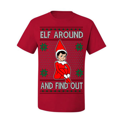 Elf Around and Find Out Funny Gift Toy on a Shelf, Classic Viral Winter Holidays Xmas Meme Ugly Christmas Sweater Ugly Christmas Men's T-Shirt