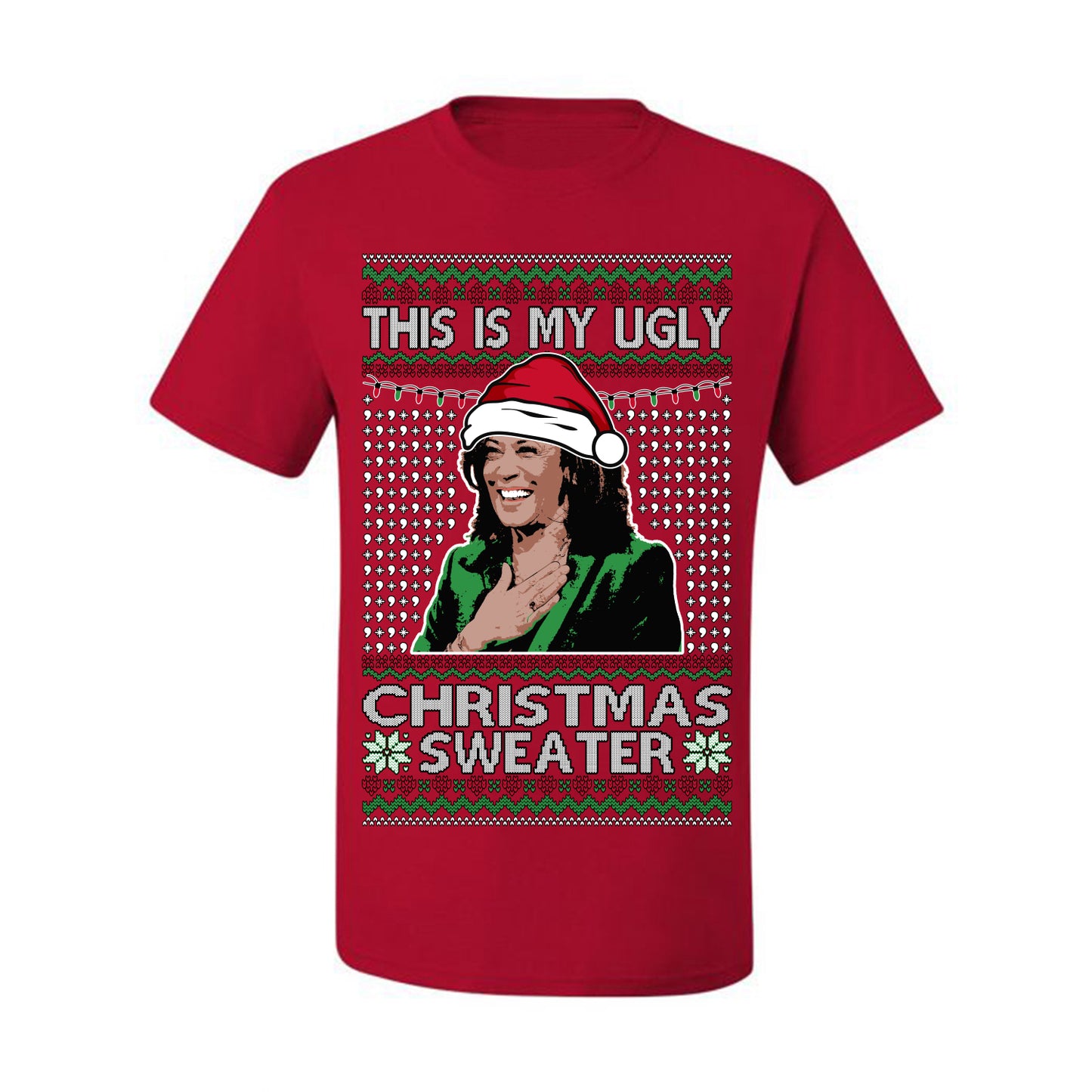 This Is My Ugly Sweater, Funny Santa Anti Kamala Harris, Political Ugly Christmas Sweater Ugly Christmas Men's T-Shirt