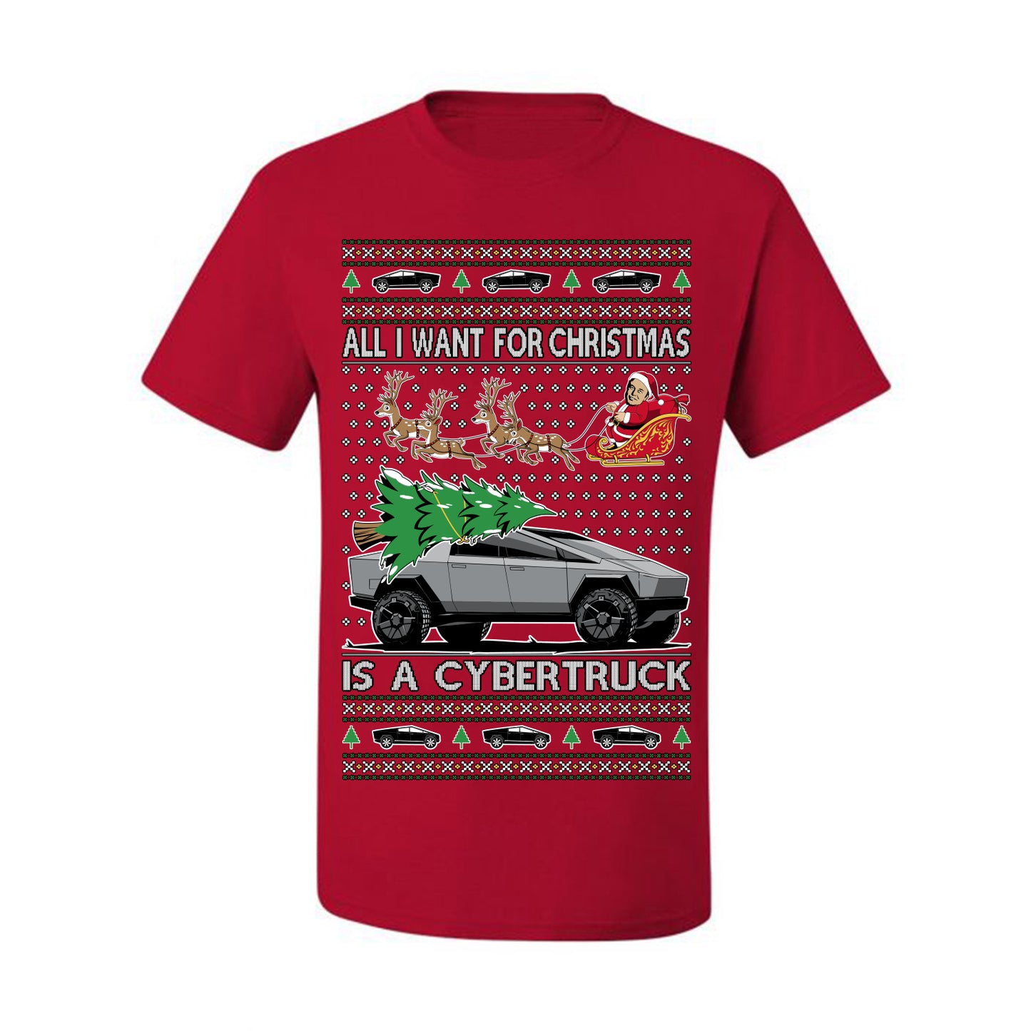 All I Want for Christmas is a Cybertruck, Funny Tech Cyber Truck Elon Musk Santa Claus Reindeer, Meme Ugly Christmas Sweater Ugly Christmas Men's T-Shirt