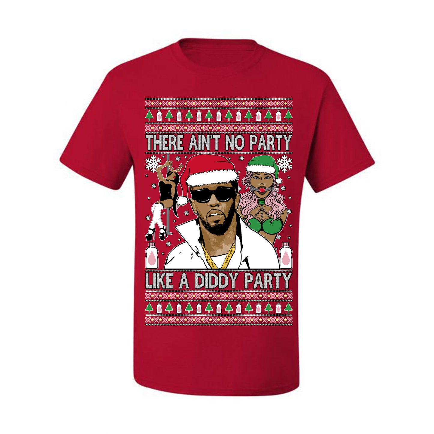 There Ain't No Party Like a Diddy Party, Funny Crazy Party Viral Music Baby Oil Diddler Meme, Ugly Christmas Sweater Ugly Christmas Men's T-Shirt