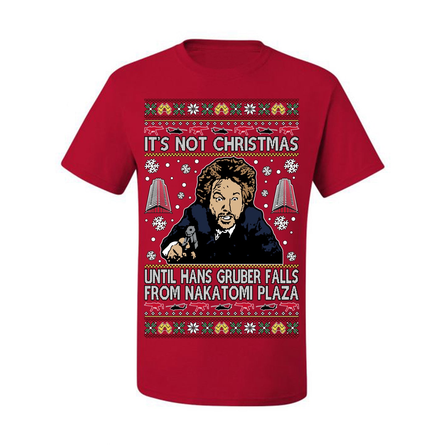 It's Not Christmas Until Hans Gruber Falls From Nakatomi Plaza Color, Classic Xmas Movie McClane, Ugly Christmas Sweater Ugly Christmas Men's T-Shirt