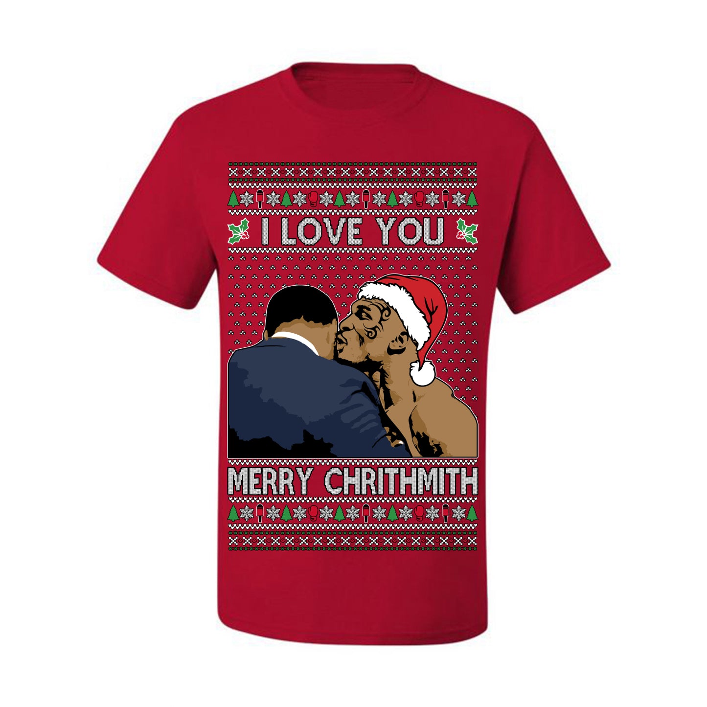 I Love You Merry Chrithmith Funny Mike Tyson Boxing Fight Meme Classic Funny Xmas, Ugly Christmas Sweater Ugly Christmas Men's T-Shirt