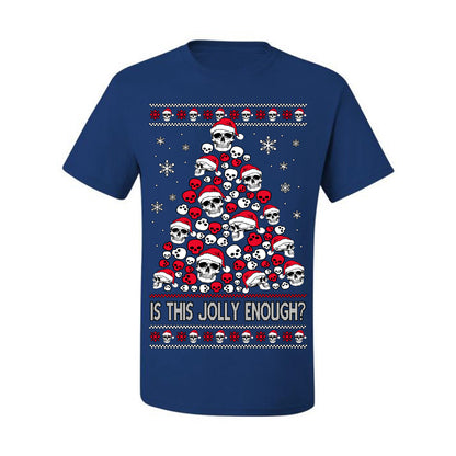 Is This Jolly Enough? Skeleton Halloween Xmas Skull Christmas Tree Ugly Christmas Sweater Ugly Christmas Men's T-Shirt