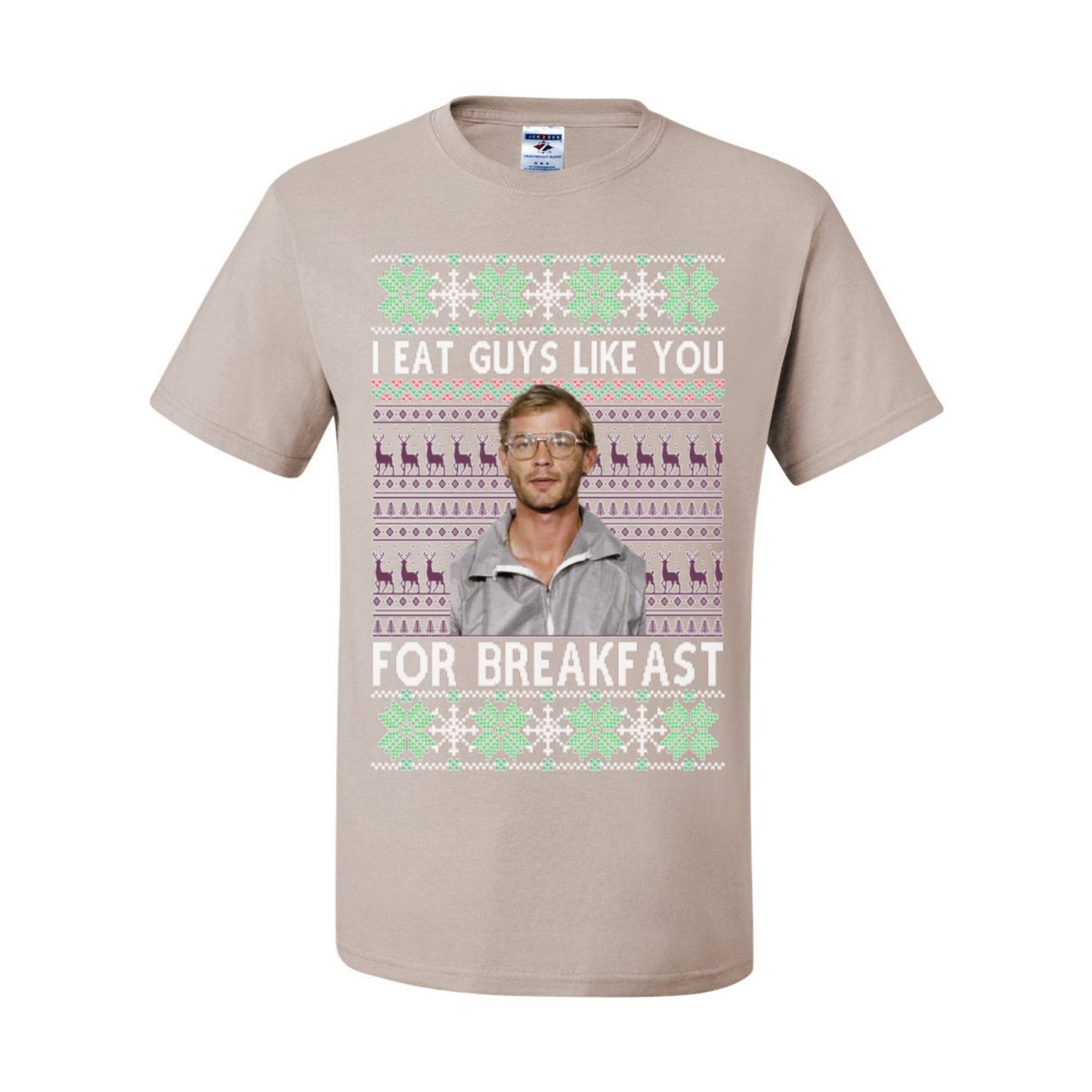 I Eat Guys Like You For Breakfast, Funny Viral Dahmer Horror Movie TV Show, Serial Killer Ugly Christmas Sweater Ugly Christmas Men's T-Shirt