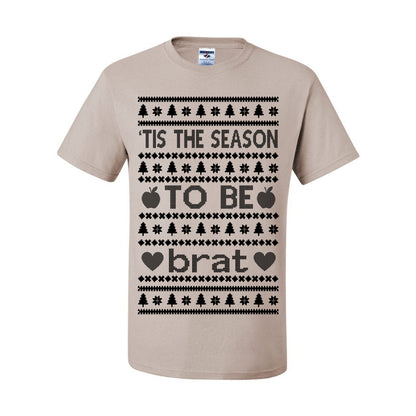 Tis the Season to Be Brat Dark Text, Xmas Viral Meme Music Rave Concert Merch, Unisex Ugly Christmas Sweaters for Women Men Ugly Christmas Men's T-Shirt