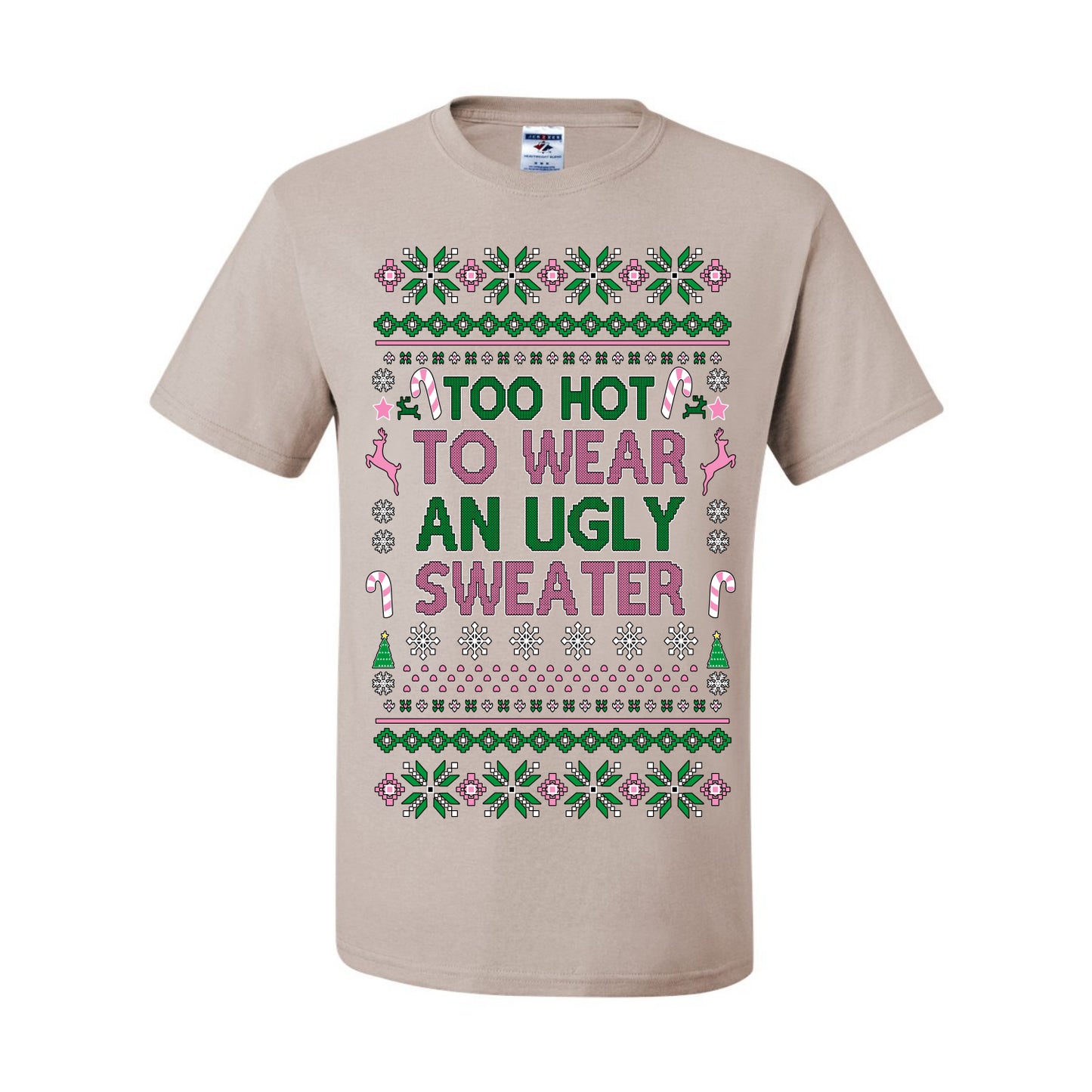 Too Hot to Wear an Ugly Sweater, Funny Pink Candy Cane Cut Diva Girl Reindeer Xmas, Ugly Christmas Sweater Ugly Christmas Men's T-Shirt