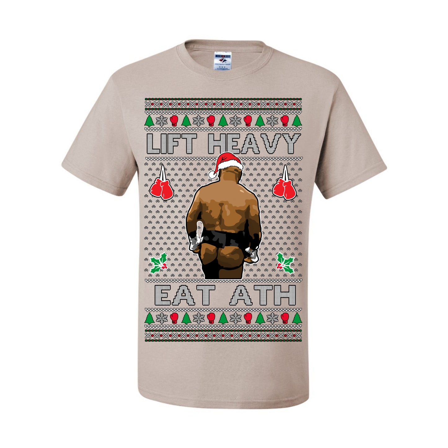 Lift Heavy Eat Ath Merry Chrithmith, Mike Tyson Butt Viral Weightlifting Lifting Boxing Fight Meme Men Women Funny Ugly Christmas Sweater Ugly Christmas Men's T-Shirt