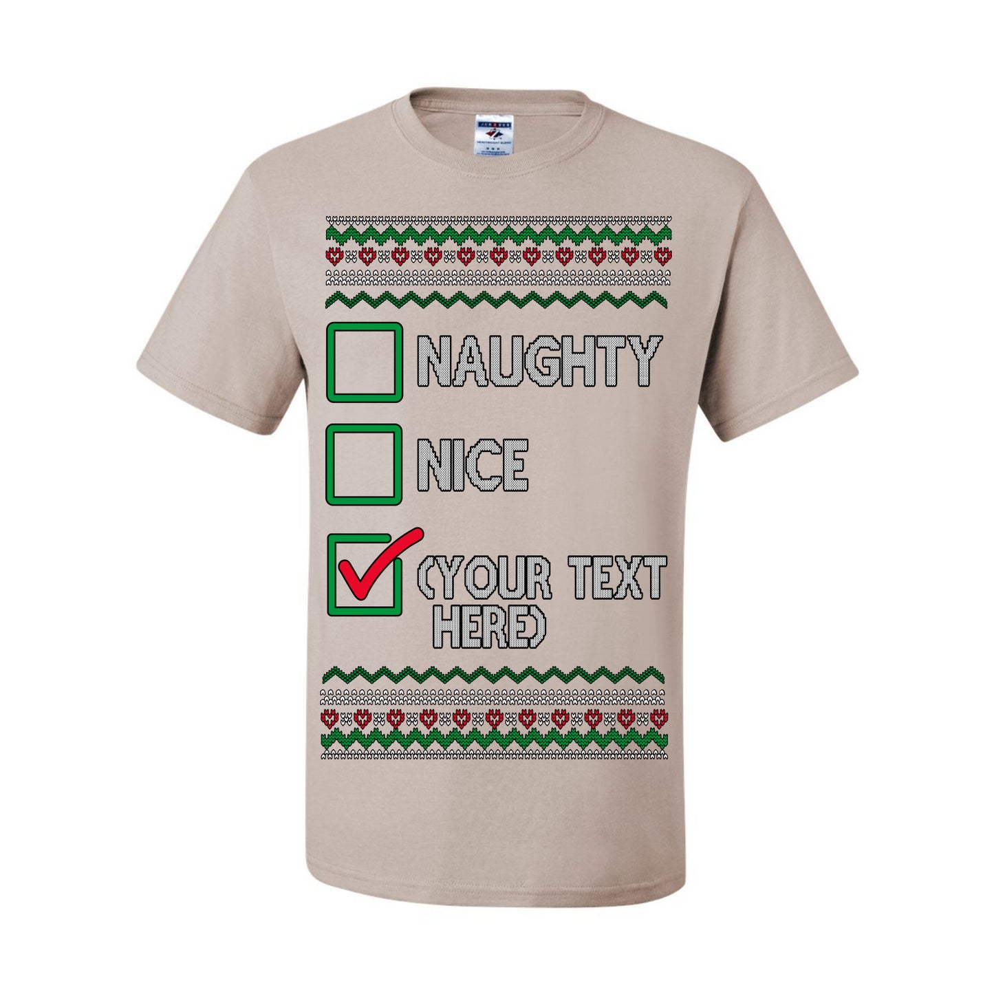 Naughty Nice, Custom Your Text Here Customized Personalized Gift for Men Women, Ugly Christmas Sweater Ugly Christmas