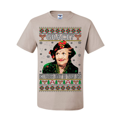 Grace She Passed Away 30 Years Ago, Funny Aunt Bethany Classic Holiday 80s Xmas Movies Ugly Christmas Sweater Ugly Christmas Men's T-Shirt