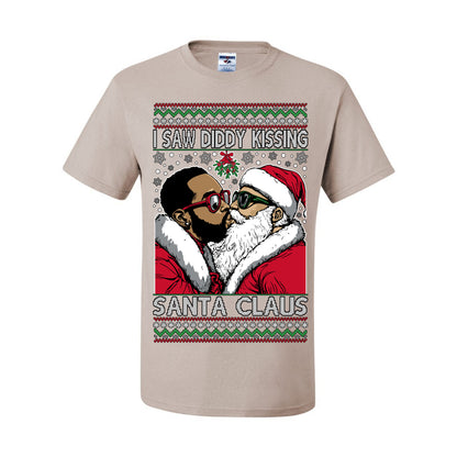 I Saw Diddy Kissing Santa Claus, Funny Party Viral Music Baby Oil Diddler Meme, Ugly Christmas Sweater Ugly Christmas Men's T-Shirt