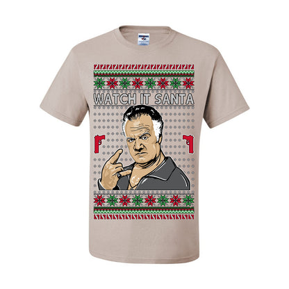Watch It Santa, Funny Paulie Italian NJ New Jersey Mafia, Classic TV Show Ugly Christmas Sweater Ugly Christmas Men's T-Shirt