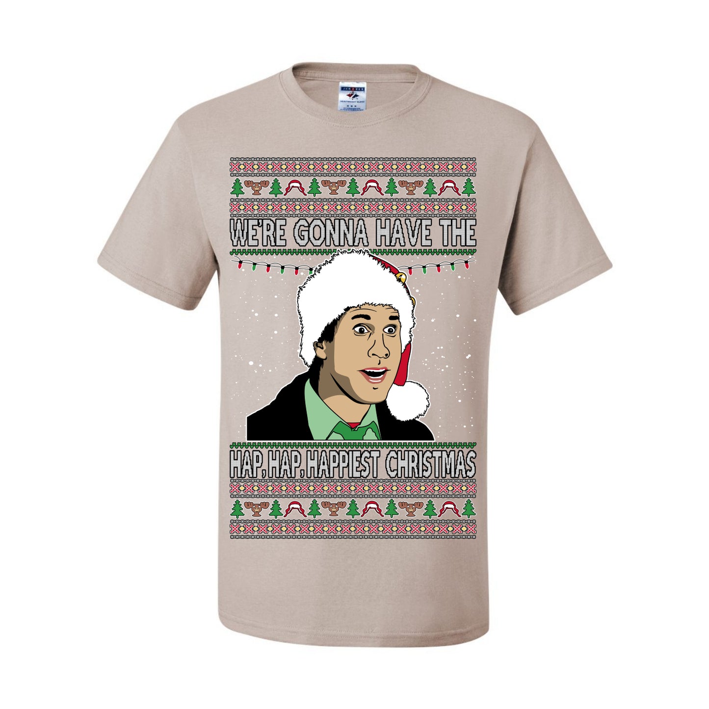 We're Gonna Have the Hap Hap Happiest, Funny Clark Quote 80s Classic Xmas Christmas Vacation Cousin Eddie Quotes, Ugly Christmas Sweater Ugly Christmas Men's T-Shirt