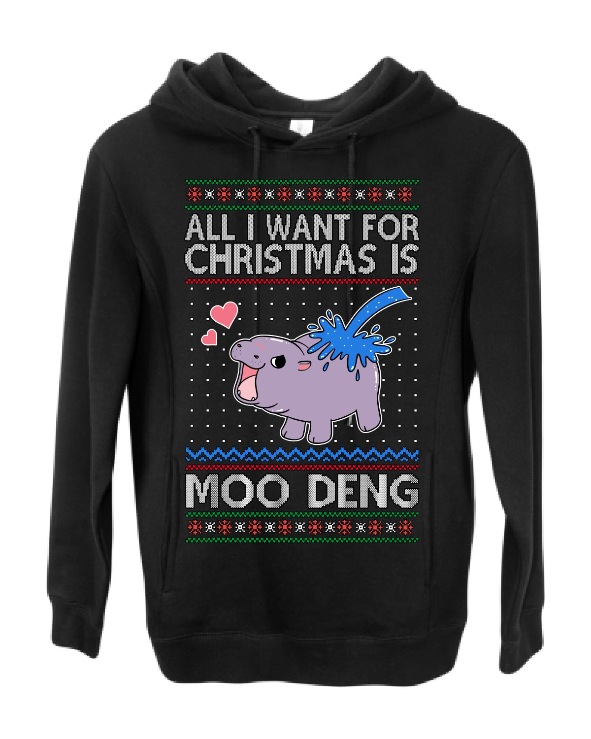 All I Want for Christmas is Moo Deng, Cute Pygmy Hippo Meme Viral Zoo Animal Y2K Era Funny Memes, Ugly Christmas Sweater Ugly Christmas Premium Side-Pocket Hoodie Sweatshirt