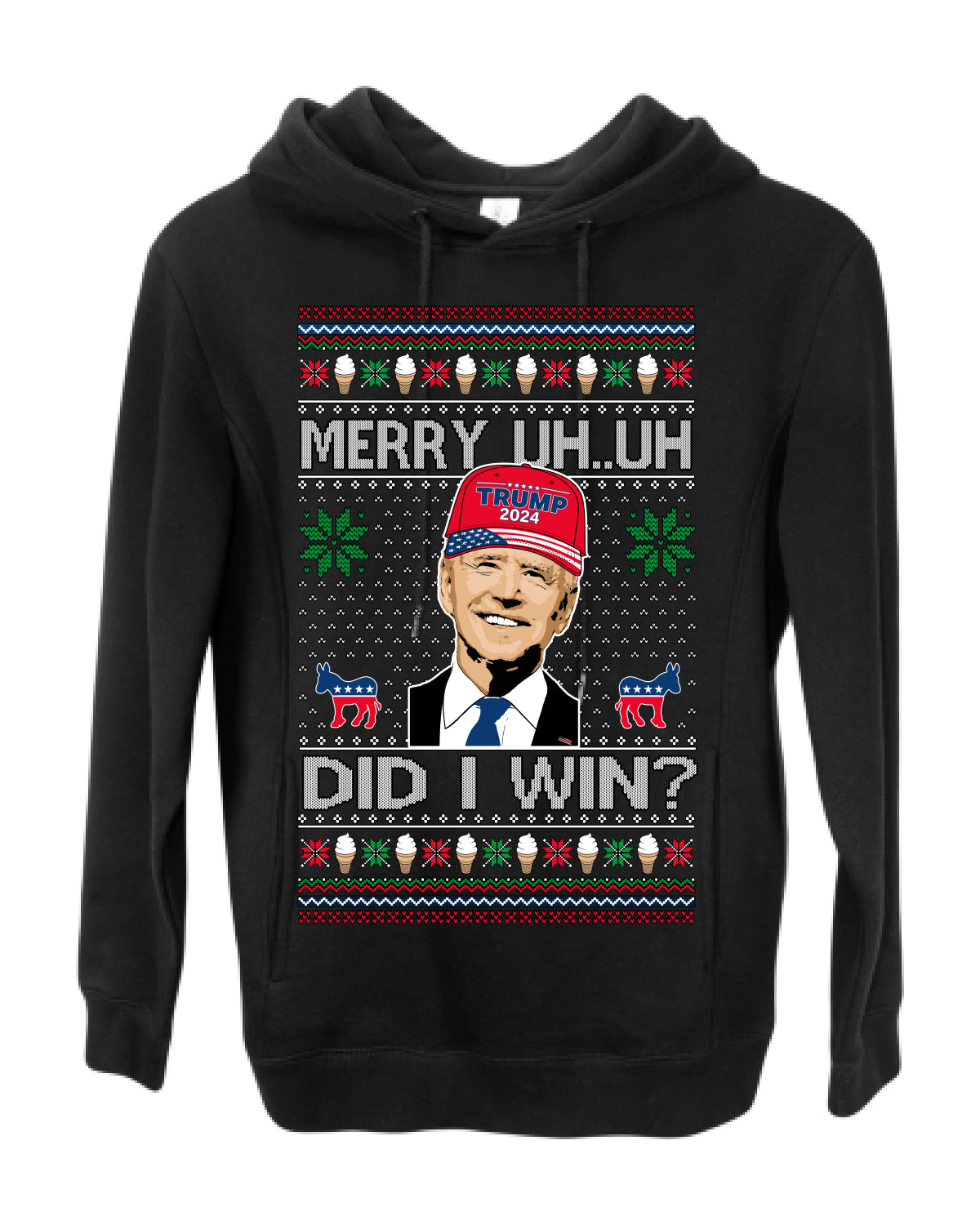 Merry Uh Did I Win? Funny Confused Joe Biden, Liberal Democrats Election 2024 Ugly Christmas Sweater Ugly Christmas Premium Side-Pocket Hoodie Sweatshirt