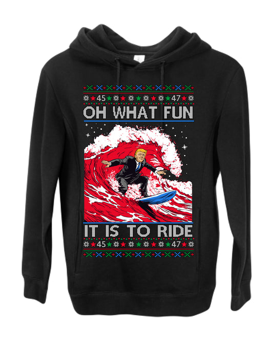 Oh What Fun It Is to Ride, Donald Trump MAGA Election Red Wave Landslide, Gift for Republicans Conservatives Ugly Christmas Sweater Ugly Christmas Premium Side-Pocket Hoodie Sweatshirt