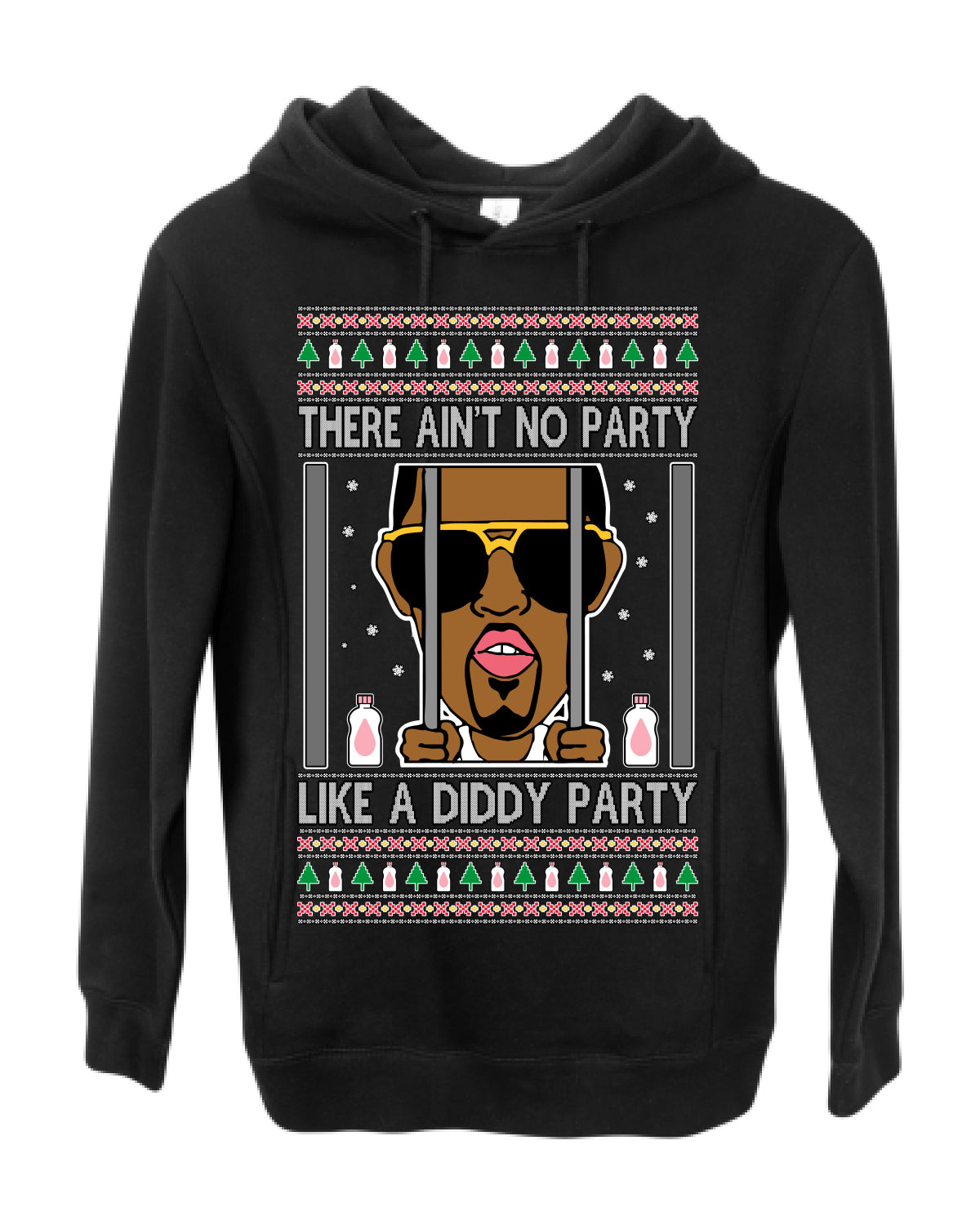 There Ain't No Party Like a Diddy Party, Viral Meme Trendy Baby Oil Crazy Parties Funny Classic Ugly Christmas Sweater Ugly Christmas Premium Side-Pocket Hoodie Sweatshirt