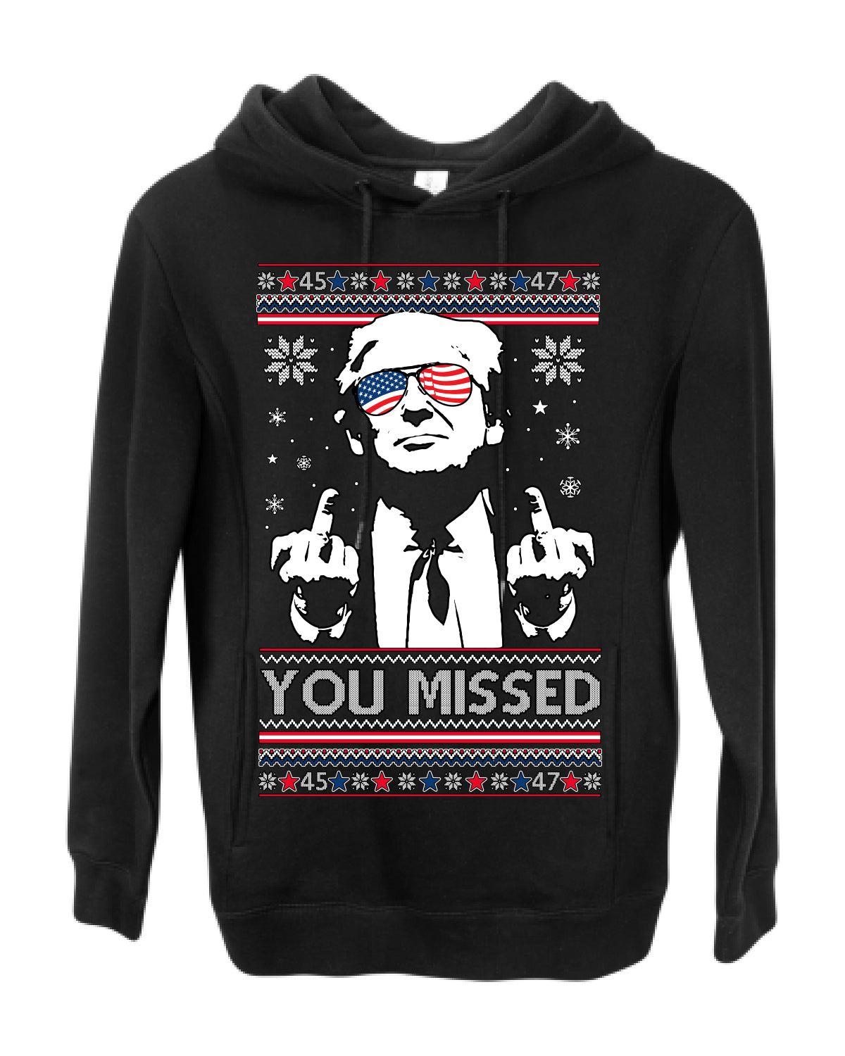 You Missed Funny 45 47 President Trump Shot USA Glasses, 47th USA President of the United States, Gift for Republicans Conservatives Ugly Christmas Sweater Ugly Christmas Premium Side-Pocket Hoodie Sweatshirt