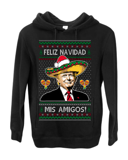 Feliz Navidad Mi Amigos, 47th USA President of the United States, Gift for Republicans Conservatives Ugly Christmas Sweater Ugly Christmas Premium Side-Pocket Hoodie Sweatshirt