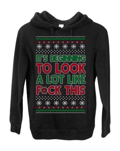 It's Beginning to Look a Lot Like F This Clean Funny Swear Curse Word Ugly Christmas Sweater Ugly Christmas Premium Side-Pocket Hoodie Sweatshirt