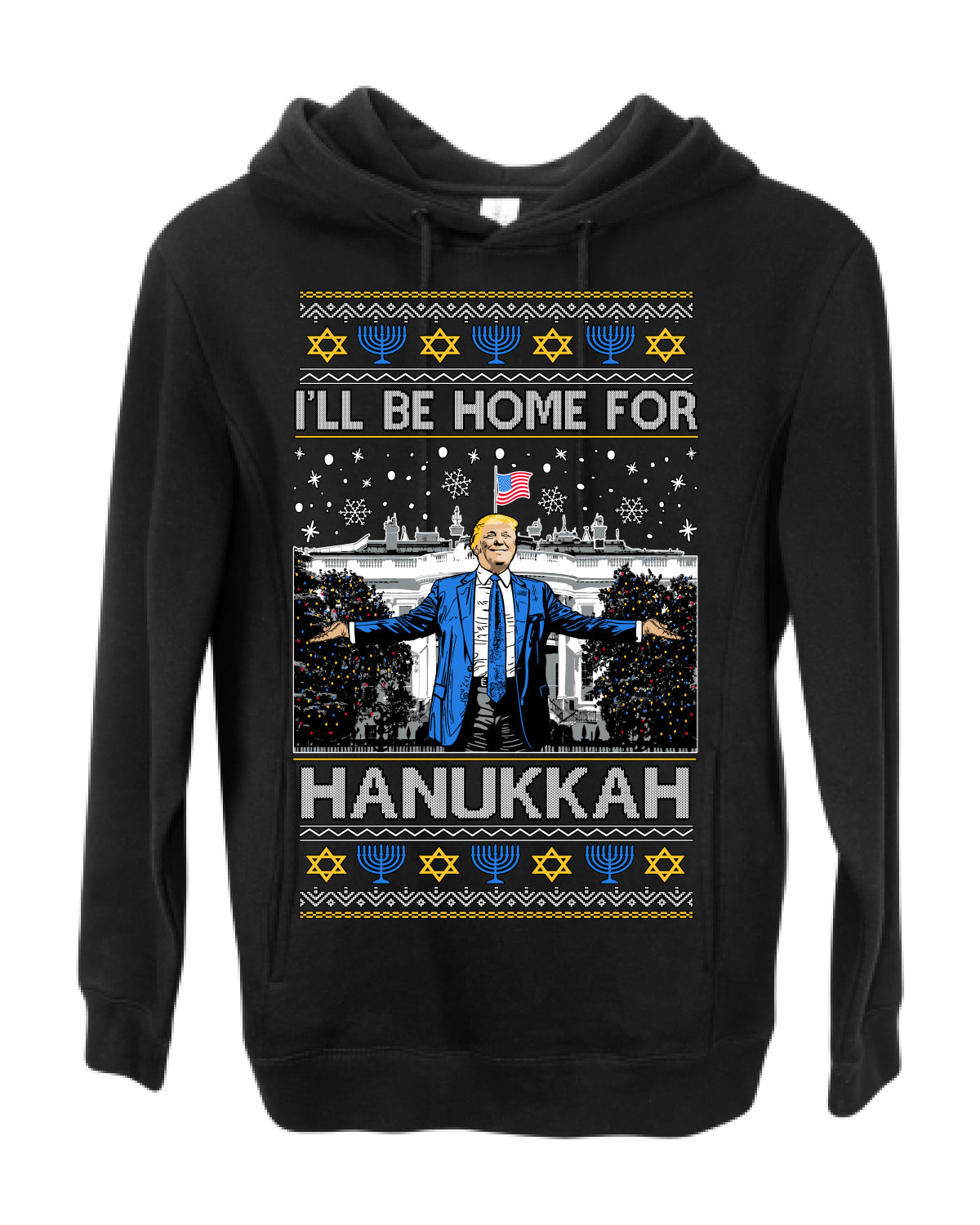 I'll Be Home for Hanukkah, Funny President Donald Trump JD Vance Winter Holiday Chanukah Hannukkah Channukah Ugly Christmas Sweater Ugly Christmas Premium Side-Pocket Hoodie Sweatshirt