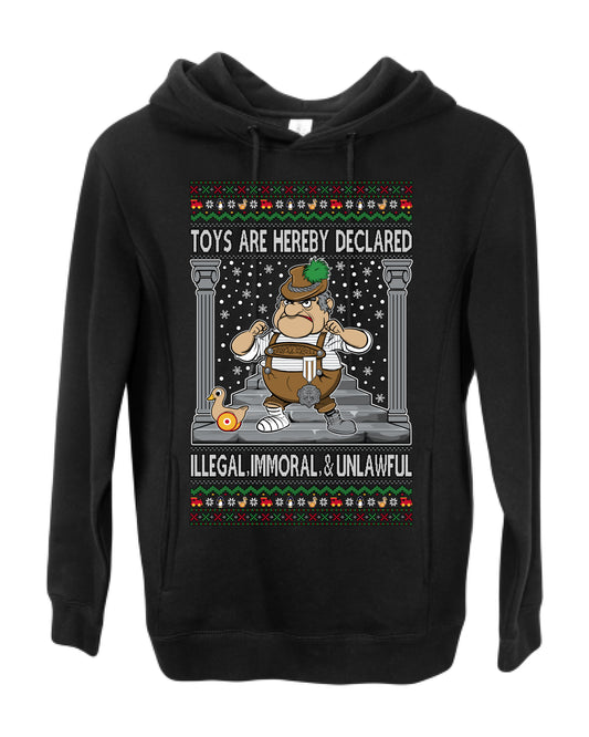 Toys Are Hereby Declared Illegal Immoral  Unlawful, Funny Classic 1970 Xmas Movie Quote Character Santa Claus Comin to Town, Ugly Christmas Sweater Ugly Christmas Premium Side-Pocket Hoodie Sweatshirt