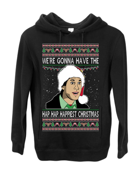 We're Gonna Have the Hap Hap Happiest, Funny Clark Quote 80s Classic Xmas Christmas Vacation Cousin Eddie Quotes, Ugly Christmas Sweater Ugly Christmas Premium Side-Pocket Hoodie Sweatshirt