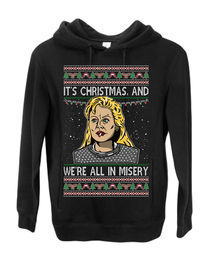 It's Christmas and We're All In Misery Funny Ellen Christmas Vacation Classic 80s Movie Xmas Ugly Christmas Sweater Ugly Christmas Premium Side-Pocket Hoodie Sweatshirt