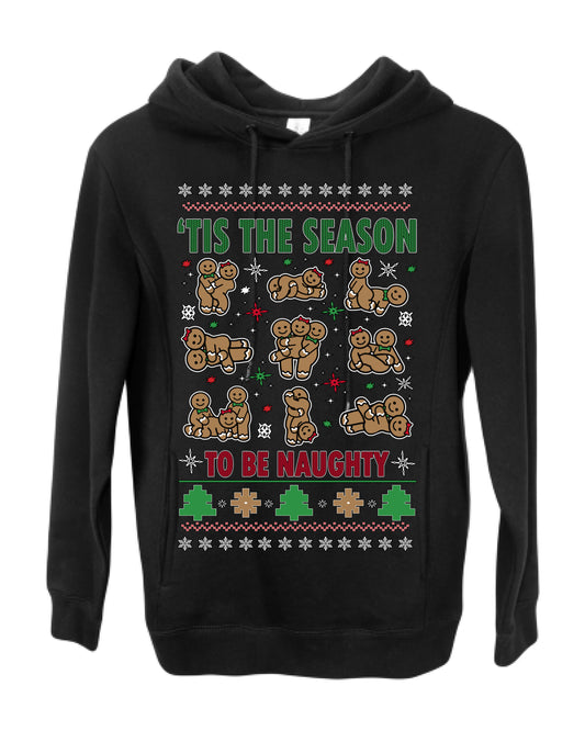Tis' The Season To Be Naughty Funny Gingerbread Cookie Unisex Ugly Crewneck Sweatshirt Ugly Christmas Premium Side-Pocket Hoodie Sweatshirt