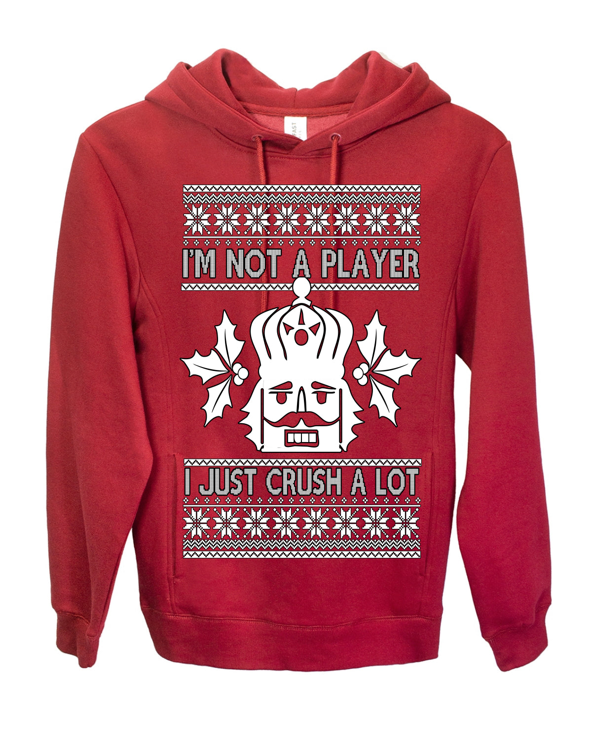 I'm Not a Player I Just Crush A Lot, Funny Nutcracker Nut Cracker Classic Holiday Food Pun Ugly Christmas Sweater Ugly Christmas Premium Side-Pocket Hoodie Sweatshirt