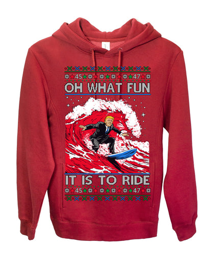 Oh What Fun It Is to Ride, Donald Trump MAGA Election Red Wave Landslide, Gift for Republicans Conservatives Ugly Christmas Sweater Ugly Christmas Premium Side-Pocket Hoodie Sweatshirt