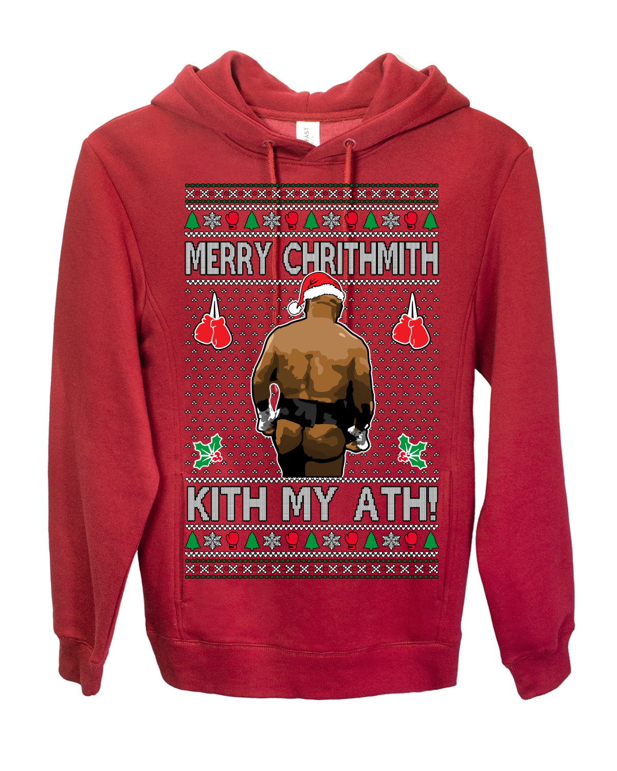 Merry Chrithmith Kith My Ath, Mike Tyson Butt Viral Kiss My Ass Boxing Fight Meme, Men Women Funny Ugly Christmas Sweater Ugly Christmas Premium Side-Pocket Hoodie Sweatshirt