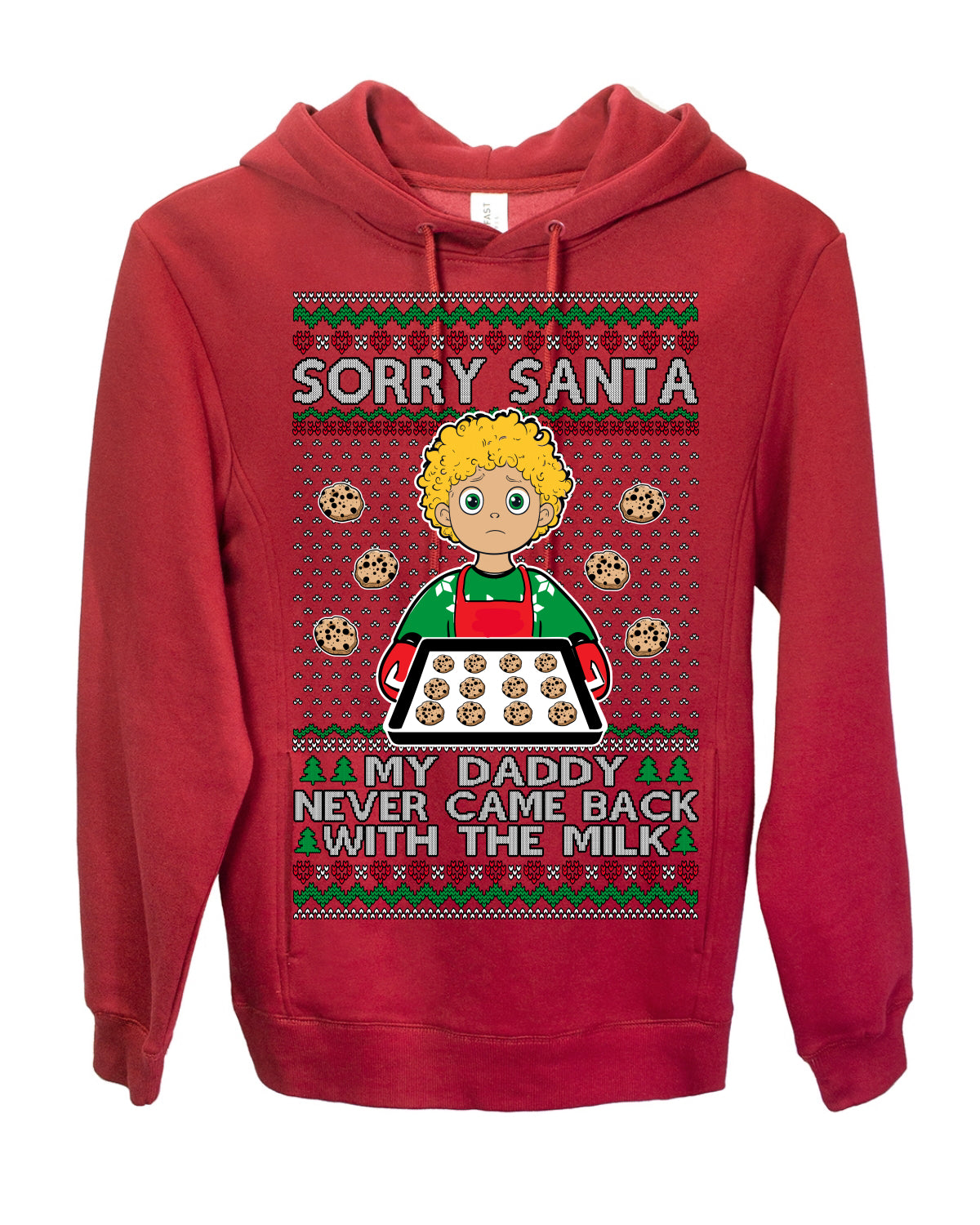 Sorry Santa Dad Never Came Back With Milk, Funny Viral Daddy Left Sad Kid Meme Ugly Christmas Sweater Ugly Christmas Premium Side-Pocket Hoodie Sweatshirt