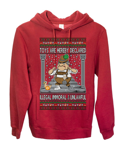 Toys Are Hereby Declared Illegal Immoral  Unlawful, Funny Classic 1970 Xmas Movie Quote Character Santa Claus Comin to Town, Ugly Christmas Sweater Ugly Christmas Premium Side-Pocket Hoodie Sweatshirt