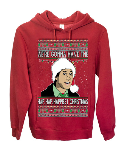 We're Gonna Have the Hap Hap Happiest, Funny Clark Quote 80s Classic Xmas Christmas Vacation Cousin Eddie Quotes, Ugly Christmas Sweater Ugly Christmas Premium Side-Pocket Hoodie Sweatshirt